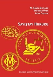 Sayıştay Hukuku - İstanbul Bilgi Üniversitesi Yayınları