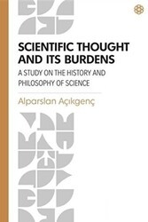 Scientific Thought and Its Burdens - İbn Haldun Üniversitesi Yayınları