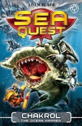 Sea Quest: Chakrol the Ocean Hammer: Book 12 - Hachette Books