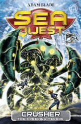 Sea Quest: Crusher the Creeping Terror: Book 7 - Hachette Books