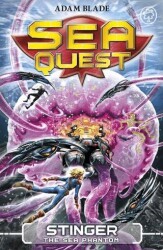 Sea Quest: Stinger the Sea Phantom: Book 6 - Hachette Books