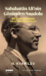 Sebahattin Ali`nin Gözünden Anadolu - Hece Yayınları