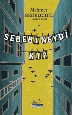 Sebebi Neydi ki? - 1