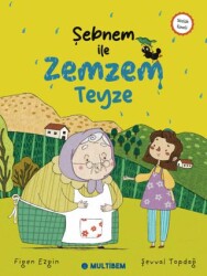 Şebnem ile Zemzem Teyze - Multibem Yayınları