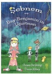 Şebnem ve Bay Benjamin’in Uçurtması - Sia Kitap