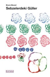 Sebzelerdeki Güller - Ketebe Çocuk