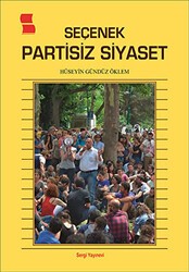 Seçenek Partisiz Siyaset - 1