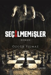 Seçilmemişler - İkinci Adam Yayınları