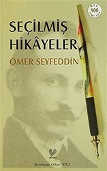 Seçilmiş Hikayeler - Çağrı Yayınları
