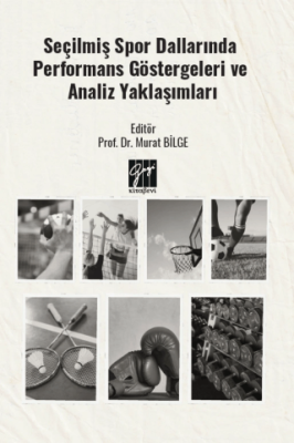 Seçilmiş Spor Dallarında Performans Göstergeleri ve Analiz Yaklaşımları - 1