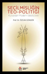 Seçilmişliğin Teo-Politiği - DBY Yayınları