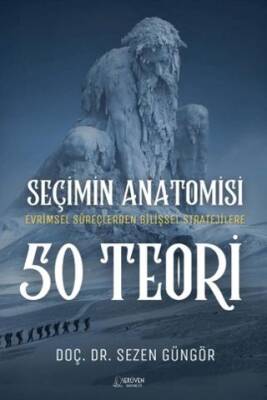 Seçimin Anatomisi: 50 Teori - 1