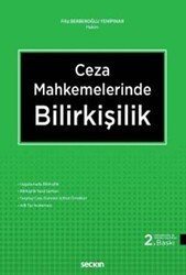 Seçkin Ceza Mahkemelerinde Bilirkişilik - Seçkin Yayıncılık