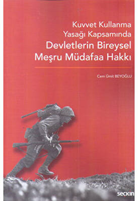 Seçkin Devletlerin Bireysel Meşru Müdafaa Hakkı - 1