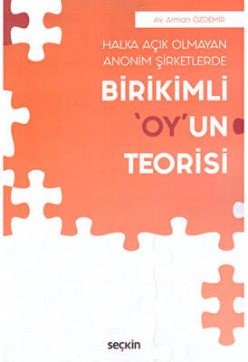 Seçkin Halka Açık Olmayan Anonim Şirketlerde Birikimli 