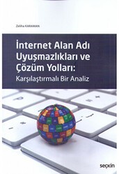 Seçkin İnternet Alan Adı Uyuşmazlıkları ve Çözüm Yolları - Seçkin Yayıncılık
