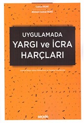 Seçkin Uygulamada Yargı ve İcra Harçları - Seçkin Yayıncılık