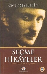 Seçme Hikayeler - Ömer Seyfettin - Kitap Kahvesi Yayınları