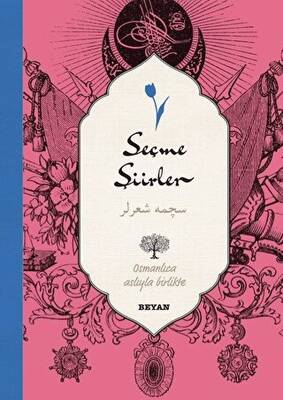 Seçme Şiirler Osmanlıca-Türkçe - 1