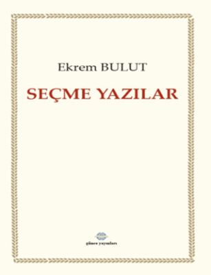 Seçme Yazılar - 1