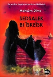 Sedsalek Bi İskeisk - Na Yayınları