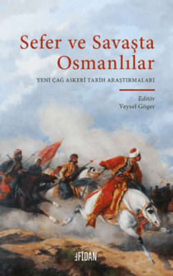 Sefer ve Savaşta Osmanlılar - 1