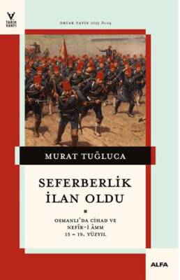 Seferberlik İlan Oldu - 1
