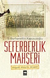 Seferberlik Mahşeri - Ötüken Neşriyat