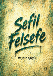 Sefil Felsefe - Pikaresk Yayınevi