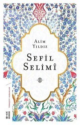 Sefil Selimi - Ketebe Yayınları