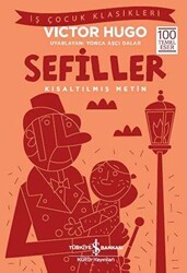 Sefiller Kısaltılmış Metin - İş Bankası Kültür Yayınları