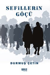 Sefillerin Göçü - Gece Kitaplığı