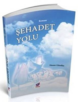 Şehadet Yolu - 1