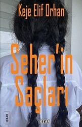 Seher’in Saçları - Ozan Yayıncılık