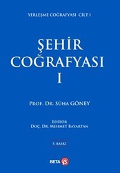 Şehir Coğrafyası 1 - Beta Yayınevi