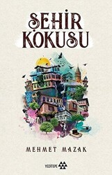 Şehir Kokusu - Yeditepe Yayınevi
