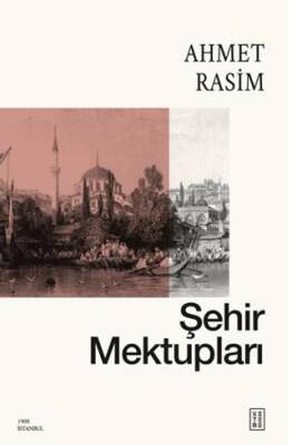 Şehir Mektupları - 1