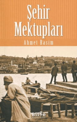 Şehir Mektupları - 1