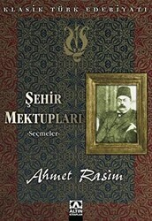Şehir Mektupları -Seçmeler - Altın Kitaplar