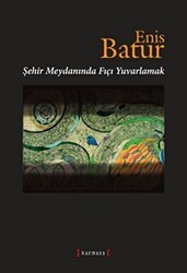 Şehir Meydanında Fıçı Yuvarlamak - Kırmızı Yayınları