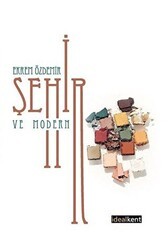 Şehir ve Modern - İdealKent Yayınları
