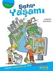Şehir Yaşamı - Caretta Çocuk