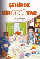 Şehirde Bir Keçi Var - Meraklı Kaşifler Yayınevi