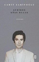 Şehirde Köşe Bucak - Ketebe Yayınları