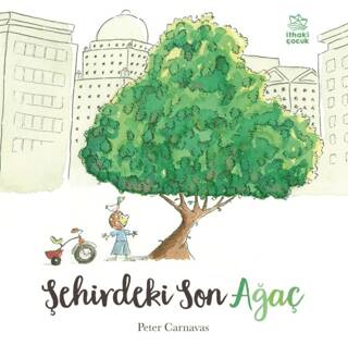 Şehirdeki Son Ağaç - 1