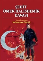 Şehit Ömer Halisdemir Davası - Kaynak Yayınları