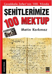 Şehitlerimize 100 Mektup - Ozan Yayıncılık