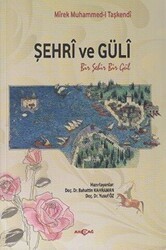 Şehri ve Güli - Akçağ Yayınları