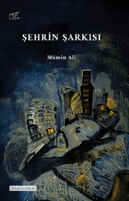 Şehrin Şarkısı - 1