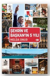 Şehrin ve Başkan’ın 5 Yılı - Doğan Kitap